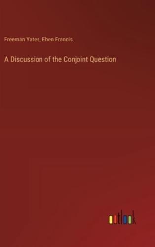 A Discussion of the Conjoint Question