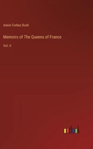 Memoirs of The Queens of France