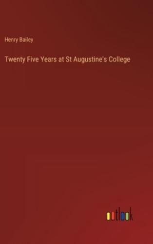 Twenty Five Years at St Augustine's College