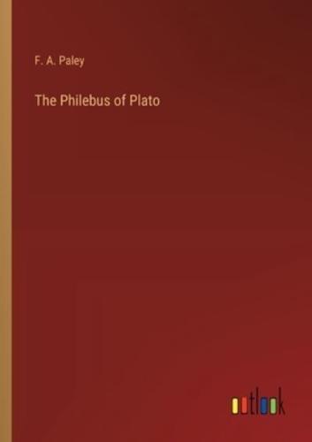 The Philebus of Plato