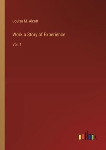 Work a Story of Experience