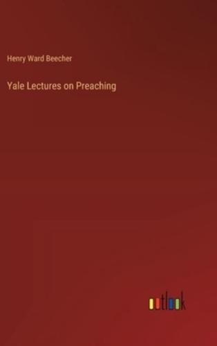 Yale Lectures on Preaching