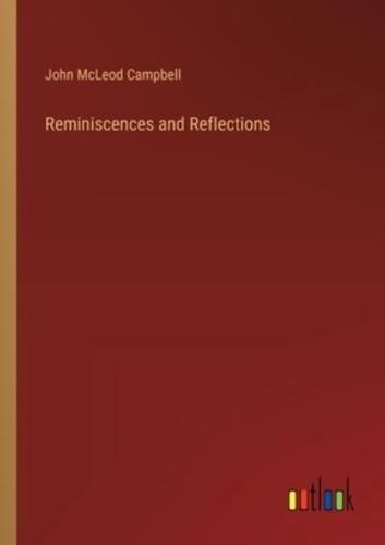 Reminiscences and Reflections