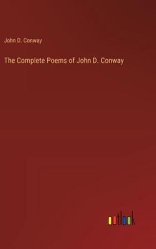 The Complete Poems of John D. Conway
