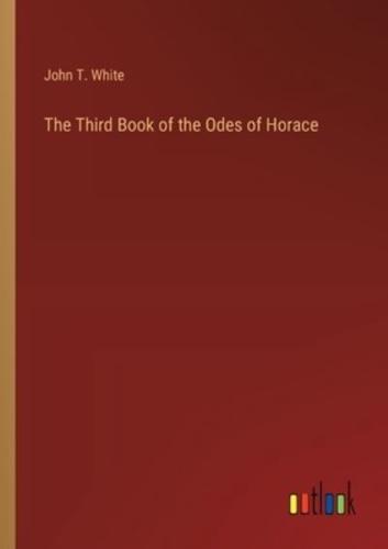 The Third Book of the Odes of Horace