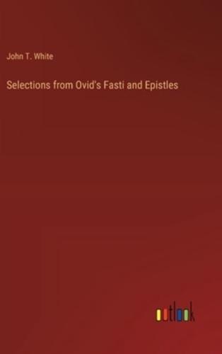 Selections from Ovid's Fasti and Epistles