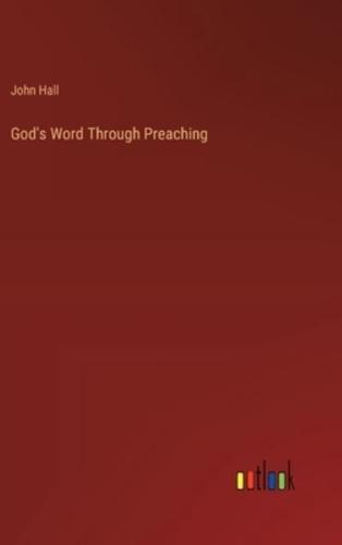 God's Word Through Preaching