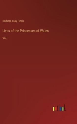 Lives of the Princesses of Wales