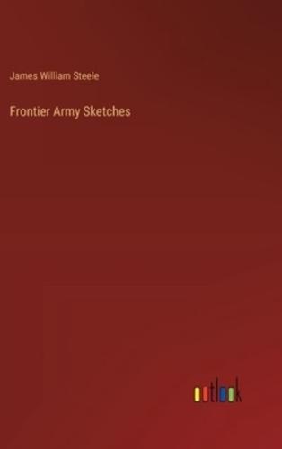 Frontier Army Sketches