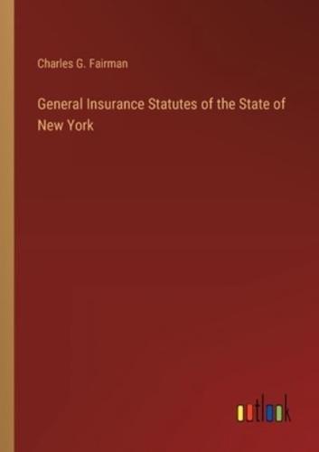 General Insurance Statutes of the State of New York