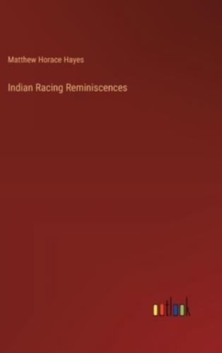 Indian Racing Reminiscences