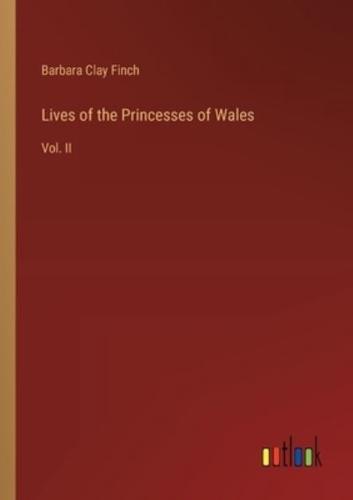 Lives of the Princesses of Wales