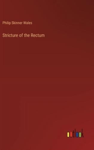 Stricture of the Rectum