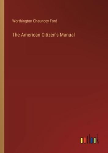 The American Citizen's Manual