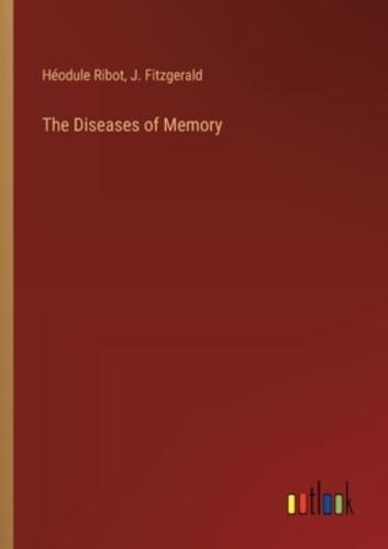 The Diseases of Memory