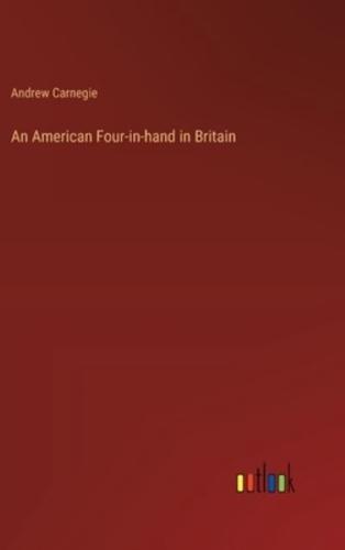 An American Four-in-hand in Britain