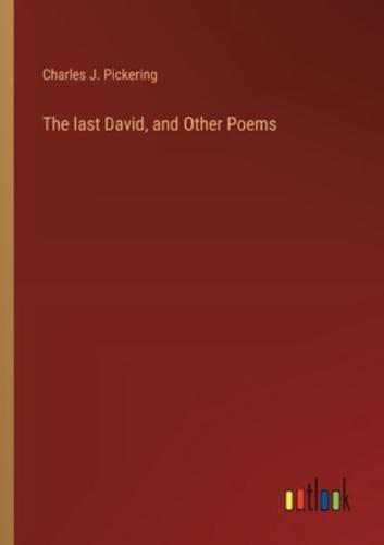 The Last David, and Other Poems