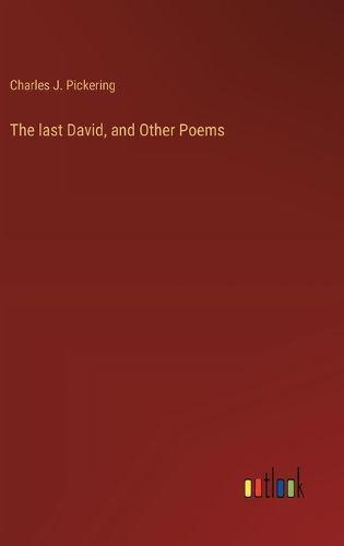 The Last David, and Other Poems