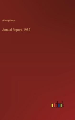 Annual Report, 1982