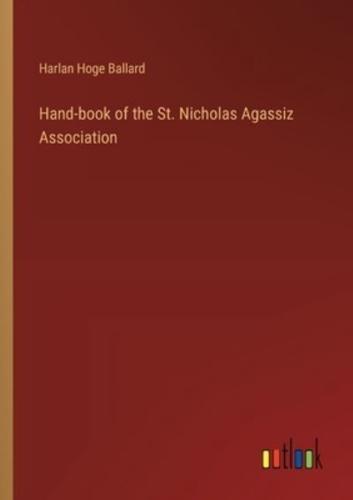 Hand-Book of the St. Nicholas Agassiz Association