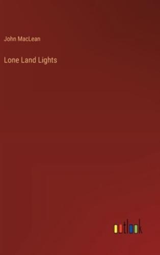 Lone Land Lights