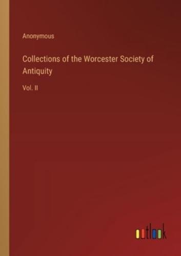 Collections of the Worcester Society of Antiquity