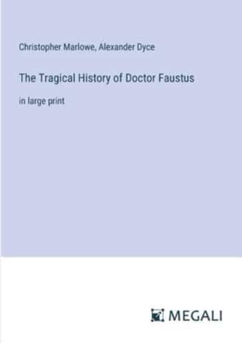 The Tragical History of Doctor Faustus