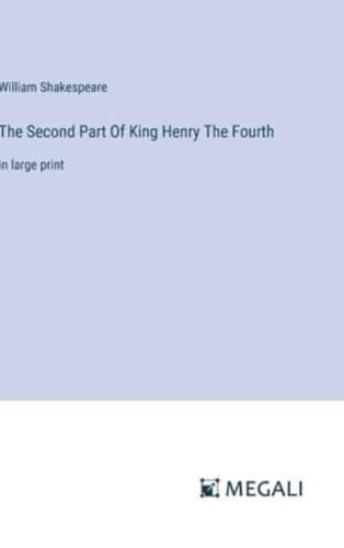 The Second Part Of King Henry The Fourth
