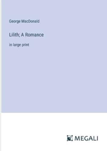 Lilith; A Romance