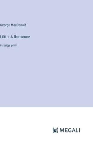 Lilith; A Romance