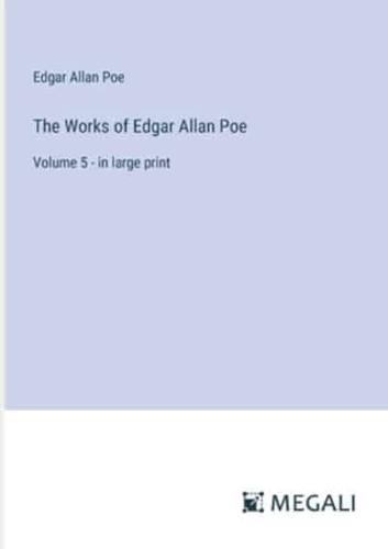 The Works of Edgar Allan Poe