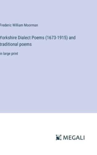 Yorkshire Dialect Poems (1673-1915) and Traditional Poems