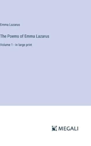 The Poems of Emma Lazarus