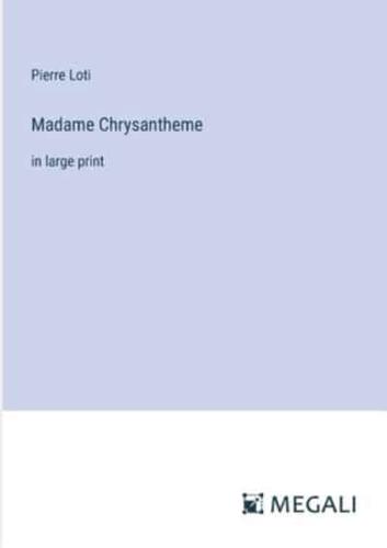 Madame Chrysantheme