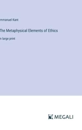 The Metaphysical Elements of Ethics