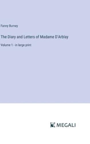 The Diary and Letters of Madame D'Arblay