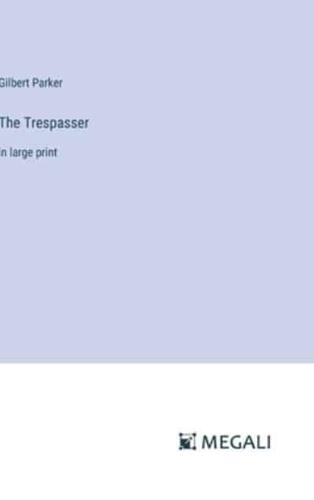 The Trespasser