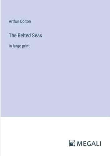 The Belted Seas