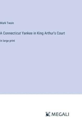 A Connecticut Yankee in King Arthur's Court