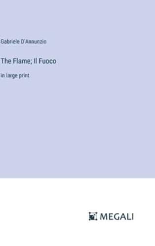 The Flame; Il Fuoco