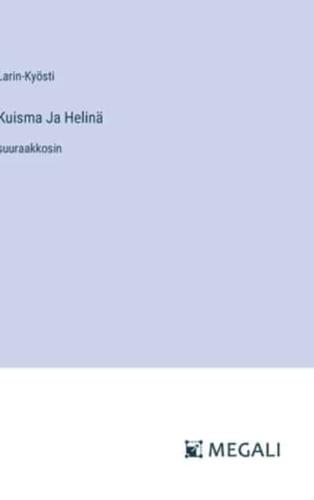 Kuisma Ja Helinä