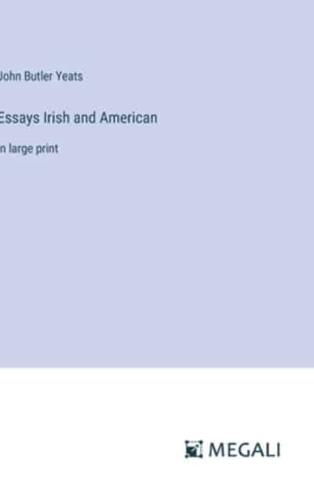 Essays Irish and American