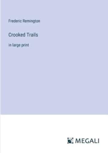 Crooked Trails