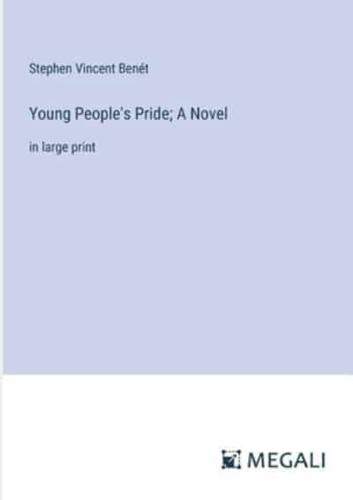 Young People's Pride; A Novel