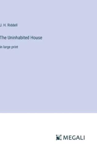 The Uninhabited House