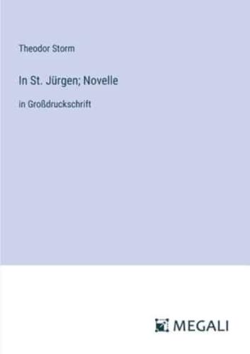 In St. Jürgen; Novelle