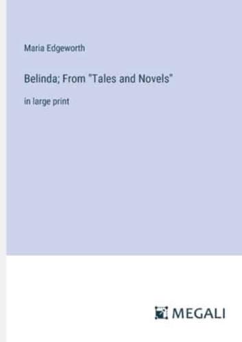 Belinda; From "Tales and Novels"