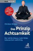 Bremer, C: Prinzip Achtsamkeit