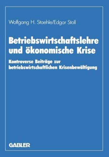 Betriebswirtschaftslehre Und Ökonomische Krise