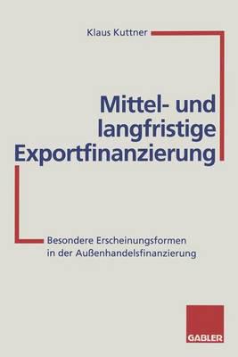 Mittel- Und Langfristige Exportfinanzierung